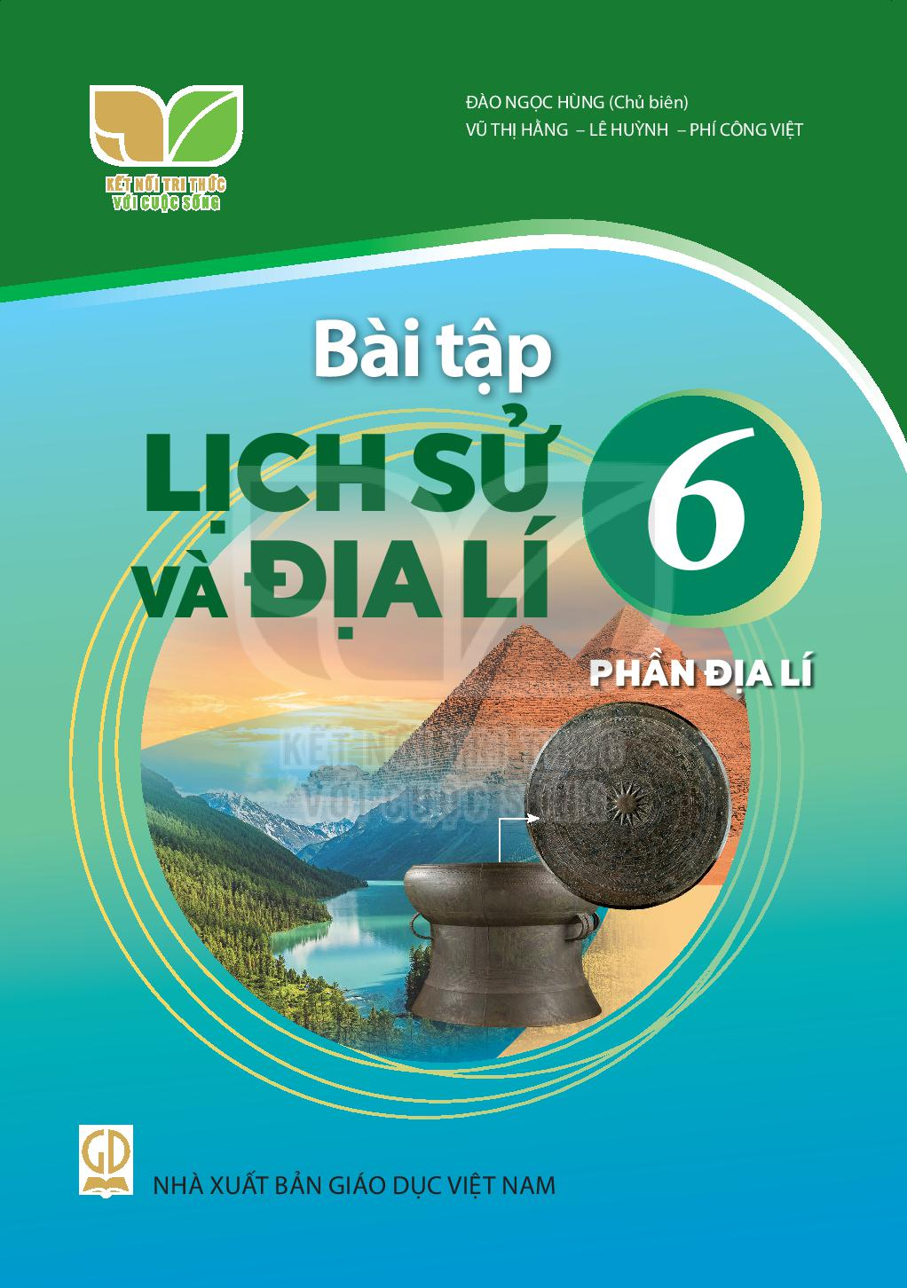 Download SBT Lịch sử và Địa lí 6 &#8211; Phần Địa lí - Kết Nối Tri Thức